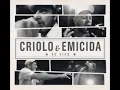 Criolo e Emicida - Lion Man