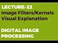 Image Filters and Kernel Convolution Visually Explained