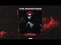 Download Lagu The Rocketman - Loca
