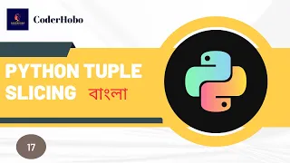 Python Tuple Slicing Python Bangla Tutorial CoderHobo