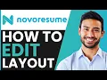 How To EDIT The LAYOUT In Novoresume QUICK EASY