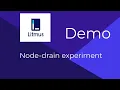 Node-drain chaos experiment