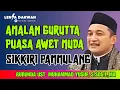 Download Lagu CERAMAH UST. MUHAMMAD YUSUF, S.SOS.I.,MA | AMALAN PUASA AWET MUDA - SIKKIRI PAMMULANG