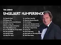 Download Lagu Engelbert Humperdinck Best Songs Of All Time - Engelbert Humperdinck Full Album 2022