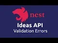 Ideas App - NestJS API 05 Validation Errors