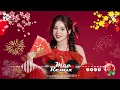 Download Lagu Nhạc Tết 2026 Remix, LK Nhạc Xuân 2026 Remix Hay Nhất Nghe Là Thấy Tết - Chào Xuân Bính Ngọ 2026
