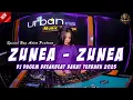 DJ ZUNEA - ZUNEA | DJ DUGEM BREAKBEAT BARAT TERBARU 2025 FULL BASS !! Spesial #Req Adam Pratama