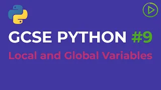 GCSE Computer Science Python - Local and Global Variables