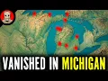 Most MYSTERIOUS Disappearances of Michigan Must Watch
