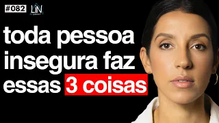 Como se libertar da INSEGURANÇA através do MERECIMENTO | ELIS TEODORO | LIN Podcast #082