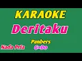 Download Lagu Deritaku || Karaoke Nostalgia || Panbers || Nada Pria
