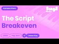 The Script - Breakeven (Lower Key) Karaoke Piano