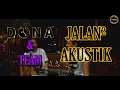 Download Lagu SAYANG-SAYANG COVER | JALAN-JALAN AKUSTIK DONA\u0026TEAM