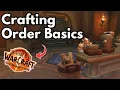 Crafting Work Orders Explained The War Within Profession Crafting Orders Basic Guide