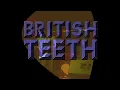 British Teeth Walking on my Grave - Dead Moon