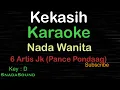 Lagu KEKASIH-Lagu Nostalgia-6 Artis JK -Pance Pondaag|KARAOKE WANITA​⁠ -Female-Cewek-Perempuan@UcokkuYasir