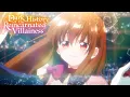 Lagu The Dark History of the Reincarnated Villainess - Opening | Black Flame