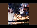 Download Lagu Efek Gedang Kluthuk