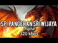 Download Lagu SP PANGERAN SRIWIJAYA Andi Sufar‼️, terbukti menyukseskan puluhan RBW||Link Di Deskripsi