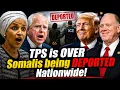 OBAMA Judge Gives TRUMP a Major VICTORY by ENDING Somali TPS Protection as Deportations EXPLODE