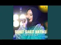 Lagu Sakit Sakit Hatiku