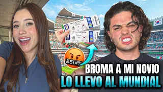 BROMA A MI NOVIO CON BOLETOS DEL MUNDIAL 😭⚽