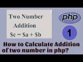 Addition of two numbers in php