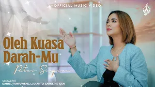 oleh kuasa darahmu putri siagian official music video 