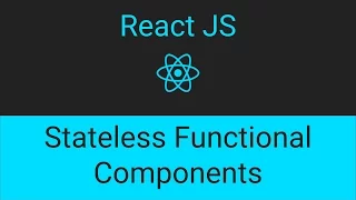 Lesson 6 Stateless Functional Components