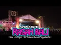 Download Lagu RASAH BALI ~ LAVORA ft ENA VIKA ( Live in Lap. TGP Godean Sleman Yogyakarta )