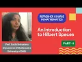An Introduction to Hilbert Spaces Part-1