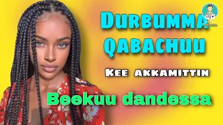 Kara Durbumma Qabachuu Kee Ittin Beekuu Dandessu Dr Abdisa 