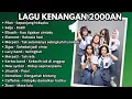 Download Lagu nostalgia lagu 2000an yang terlupakan