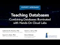 Teaching Databases Combining Databases Illuminated with Hands-On Cloud Labs