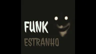 FUNK ESTRANHO SUPER SLOWED 1 Hour 