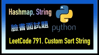leetcode Custom Sort String Facebook Leetcode 791 Python