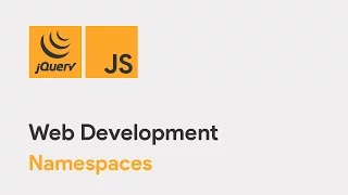 Master JavaScript jQuery - Namespaces
