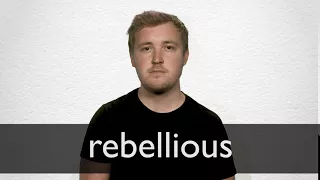 How to pronounce REBELLIOUS in British English