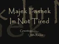 Majek Fashek - Im Not Tired