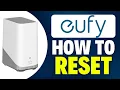 How To Reset Eufy Homebase 3