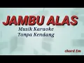 Download Lagu JAMBU ALAS || Musik karaoke Tanpa kendang || chord Em