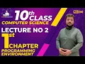 Programming Environment in 10th Class Computer Science Chapter 1