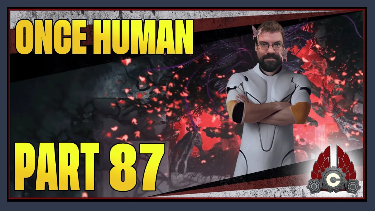 CohhCarnage Plays Once Human Full Release - Part 87