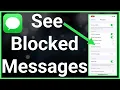 How To See Blocked Messages On iPhone