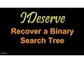 Programming Interview Question Recover Binary Search Tree
