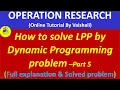 Solve LPP by dynamic programming Linear Programming solution by Dynamic Programming