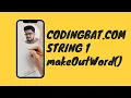 04 Codingbat String 1 makeOutWord Java coding practice UiBrains by Naveen Saggam