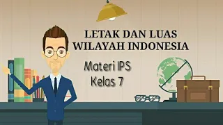 Download LETAK DAN LUAS WILAYAH INDONESIA MP3