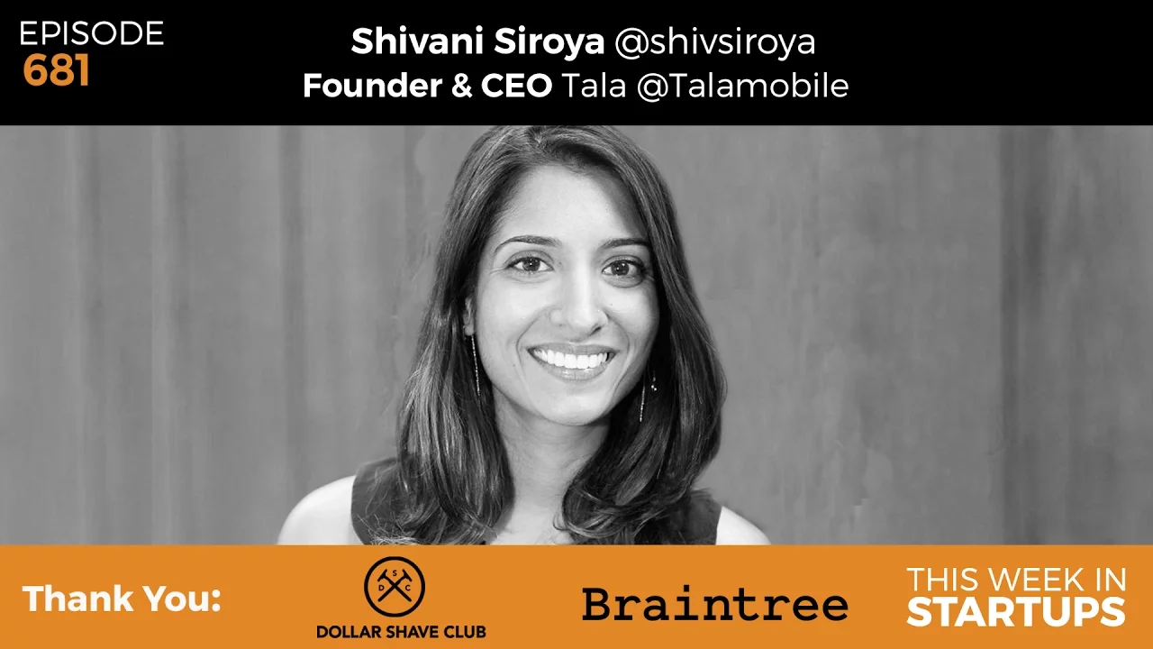 E681: Tala founder Shivani Siroya on transforming microfinance & loans in emerging markets