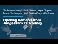 Opening Remarks from Judge Frank D Whitney 2022 North Carolina Chapters Conference